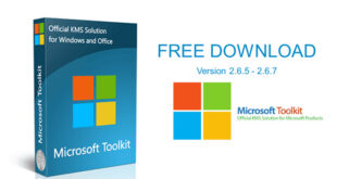 Microsoft Toolkit 2.6.5 - giải pháp tối ưu active Windows và Microsoft Office