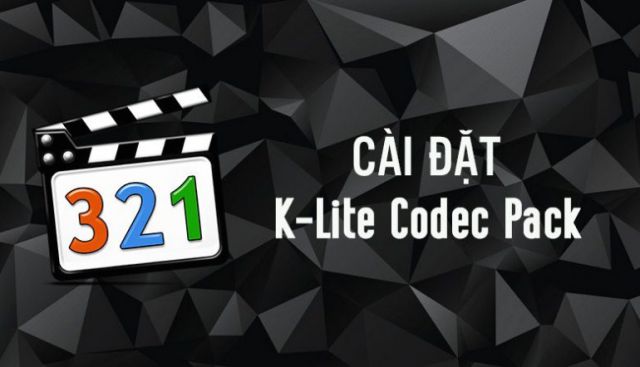 Hướng dẫn cài đặt K-Lite Codec Pack nhanh chóng