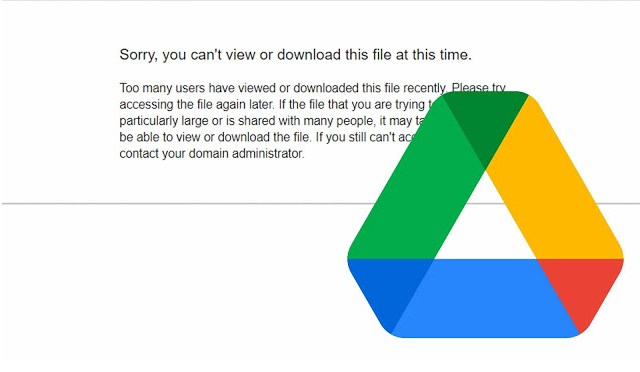 File Google Drive bị giới hạn tải về