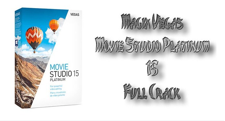 Từng bước cài đặt MAGIX VEGAS Movie Studio Platinum 15