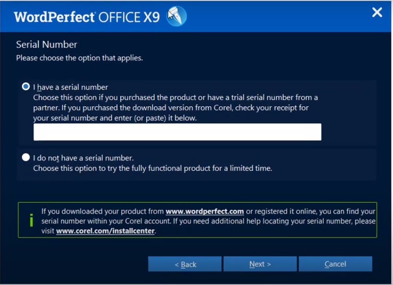 Download và cài đặt bộ công cụ Corel WordPerfect Office X9 2 Chọn I have a serial number
