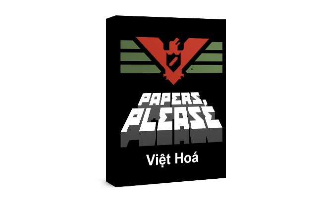 Game Paper Please Việt Hoá 