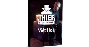 Game Thief Simulator Việt Hoá