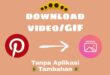 CẬP NHẬT DOWNLOAD VIDEO PINTEREST TANPA APK MỚI NHẤT!