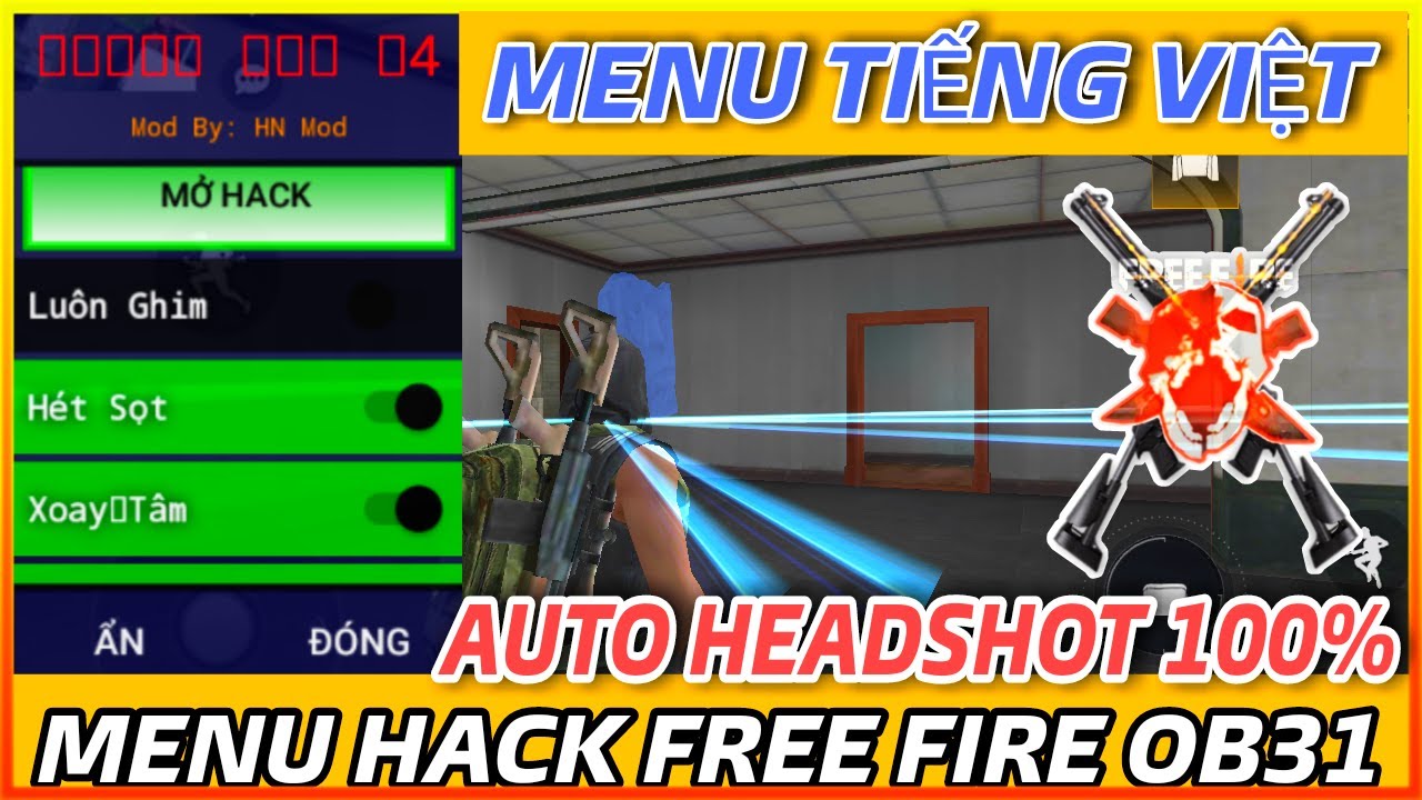 CẬP NHẬT DOWNLOAD HACK FREE FIRE OB31 AUTO HEADSHOT MỚI NHẤT!