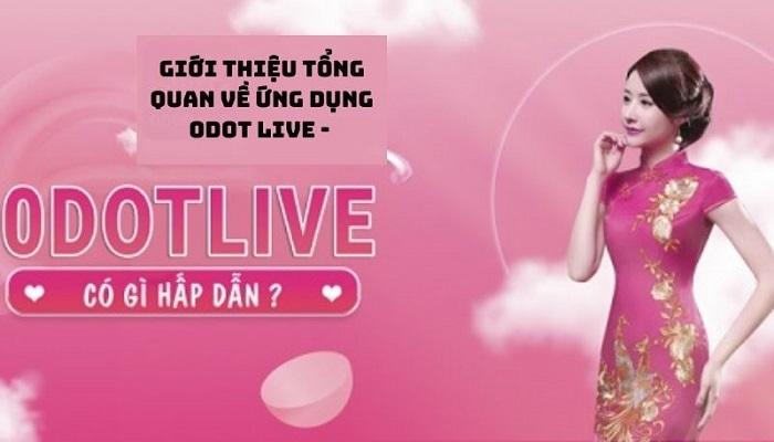 CẬP NHẬT DOWNLOAD ODOTLIVE MOD APK MỚI NHẤT!