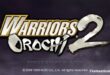 CẬP NHẬT DOWNLOAD GAME WARRIORS OROCHI 2 MỚI NHẤT!