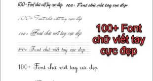 100+ Bộ font chữ viết tay đẹp mắt không thể bỏ qua