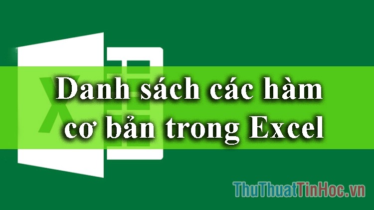 Danh sách các hàm cơ bản trong Excel