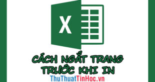 Cách cắt trang khi in trong Excel