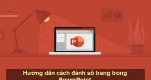 Cách đánh số trang trong PowerPoint: Hướng dẫn chi tiết