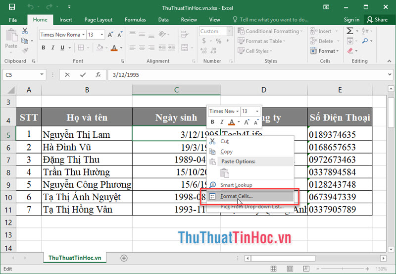 Chọn các ô bạn muốn định dạng, click chuột phải chọn Format Cells