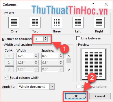 Tại mục Number of columns điền số cột muốn chia, sau đó click OK