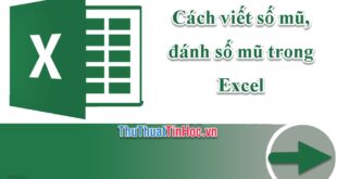 Cách sử dụng số mũ và đánh số mũ trong Excel từ 2007 đến 2019