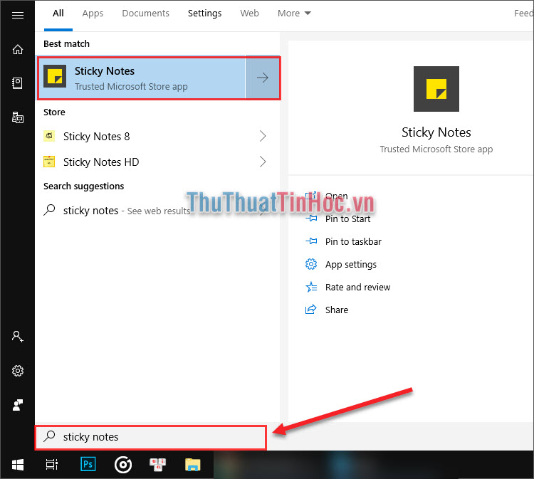 Nhấn vào biểu tượng Windows và nhập từ khóa Sticky Notes