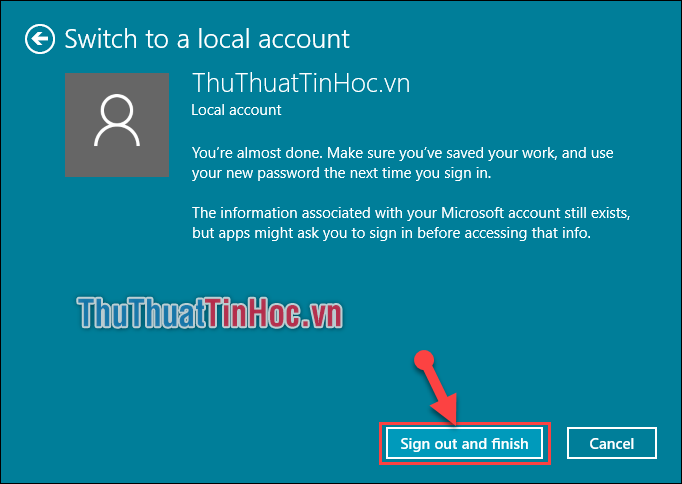 Chọn Sign out and finish