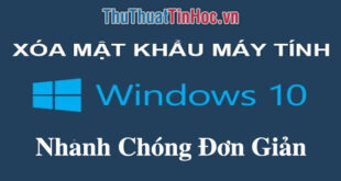 Cách tắt mật khẩu Windows 10 nhanh và dễ dàng