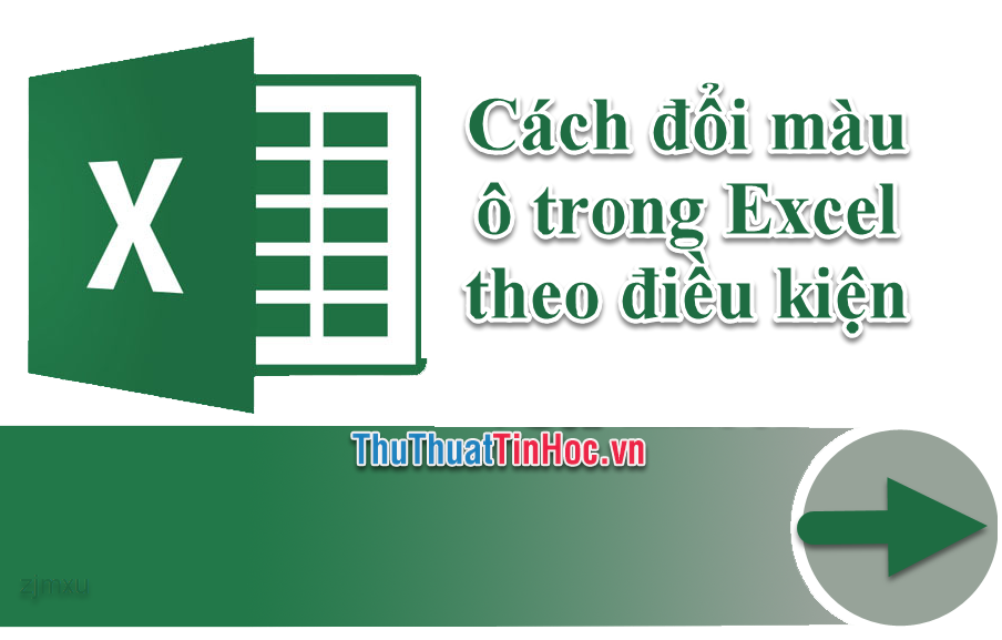 Cách đổi màu ô trong Excel theo điều kiện