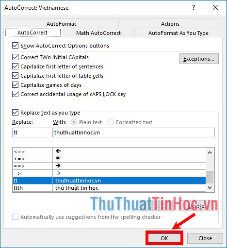 Chọn OK để đóng hộp thoại AutoCorrect