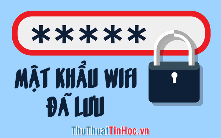 Mật khẩu wifi đã lưu