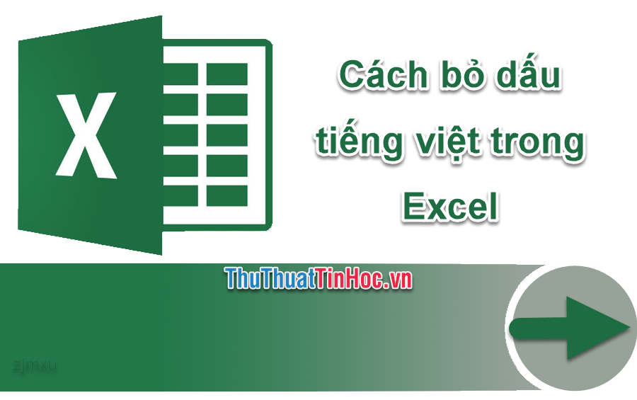 Cách bỏ dấu tiếng Việt trong Excel