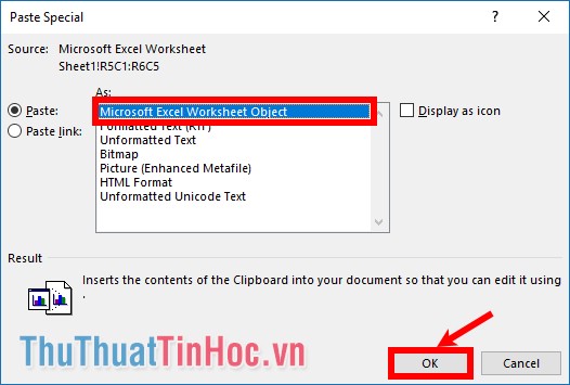 Chọn Microsoft Excel Worksheet Object và nhấn OK