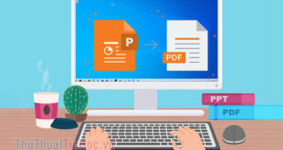 Chuyển đổi PowerPoint sang PDF dễ dàng và nhanh chóng