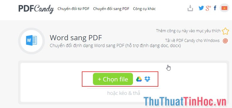 Chọn file từ máy tính, Dropbox cũng như Google Driver