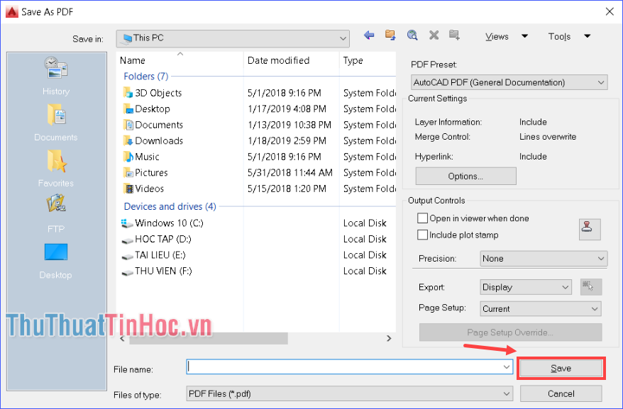 Chọn thư mục lưu file, đặt tên file rồi ấn Save