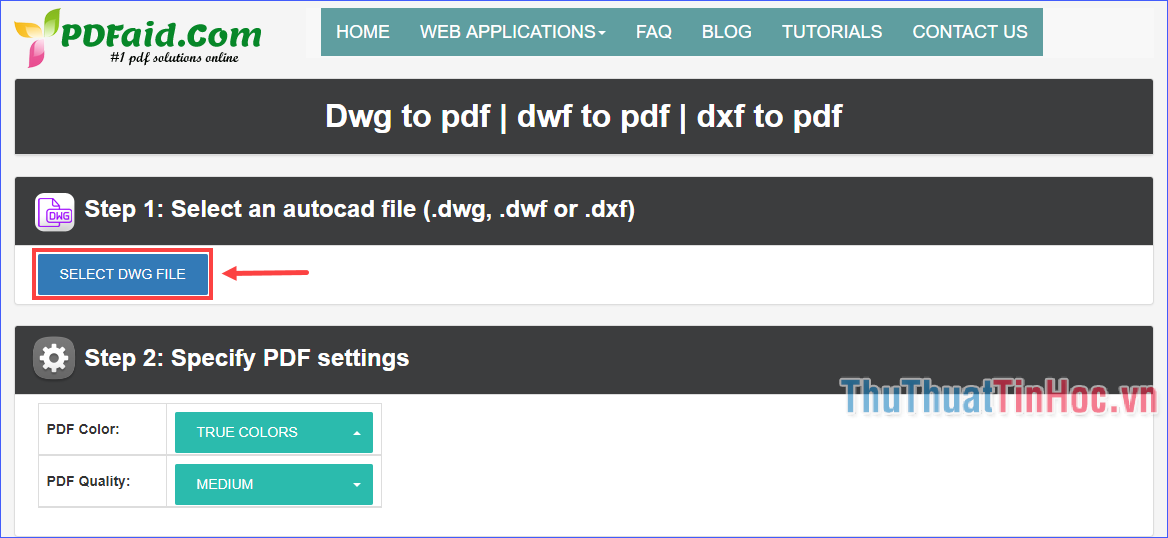 Ấn Select DWG File để chọn file CAD trên máy