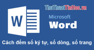 Đếm số ký tự, dòng, trang trong Word: Hướng dẫn chi tiết và đầy đủ.