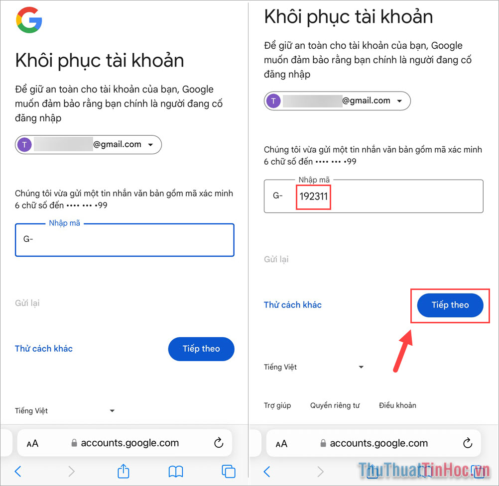 Nhập chính xác mã xác nhận đã được gửi về điện thoại và nhấn Tiếp theo để tiếp tục