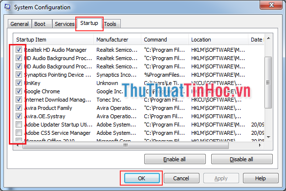Chọn mục Startup và bỏ tích vào những chương trình không muốn khởi động cùng máy tính