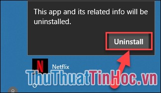 Ấn chọn Uninstall