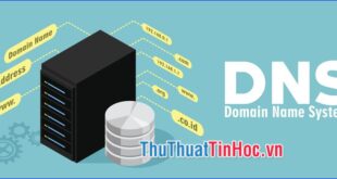 Google DNS 8.8.8.8, 8.8.4.4 - Cách sử dụng trên Win 10, 7 để truy cập web nhanh và không bị chặn