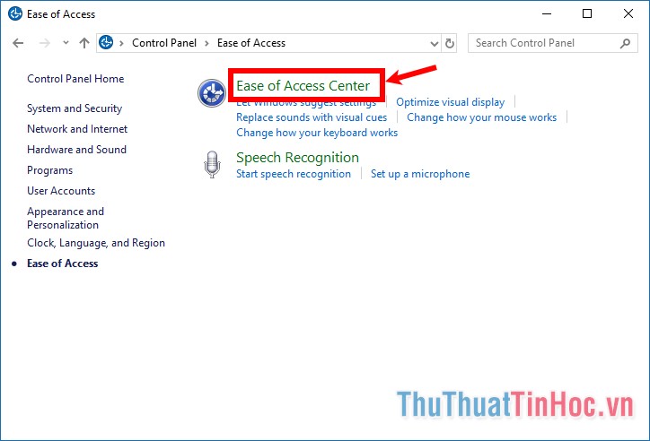 Chọn tiếp Ease of Access Center
