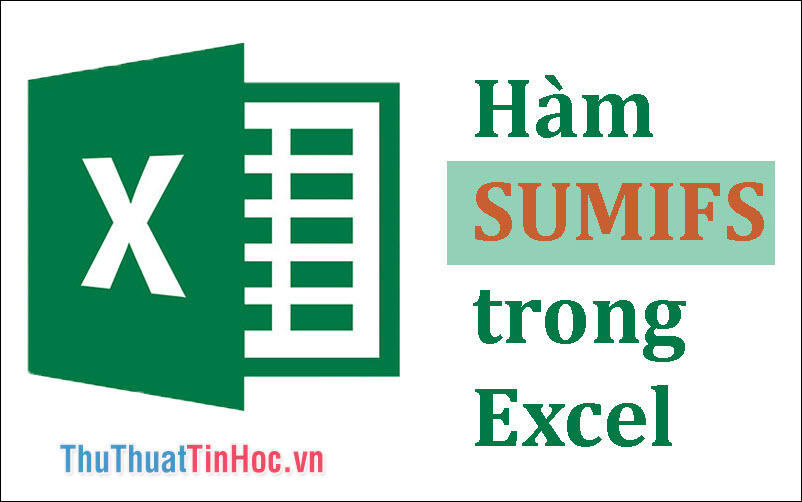 Hàm SUMIFS trong Excel