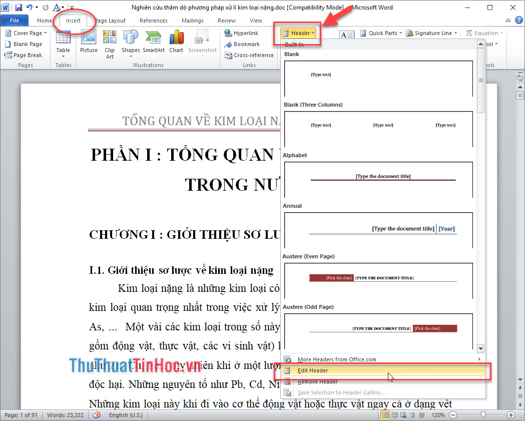 Click vào Insert → Header chọn Edit Header