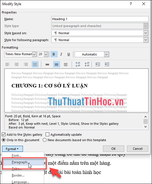 Trong cửa sổ Modify, mục Format chọn Paragraph