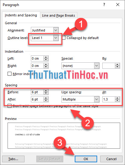 Chỉnh các phần Outline level và Spacing