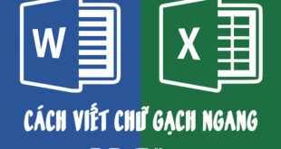 Hướng dẫn viết chữ gạch ngang trong Word và Excel - Không vượt quá 160 kí tự