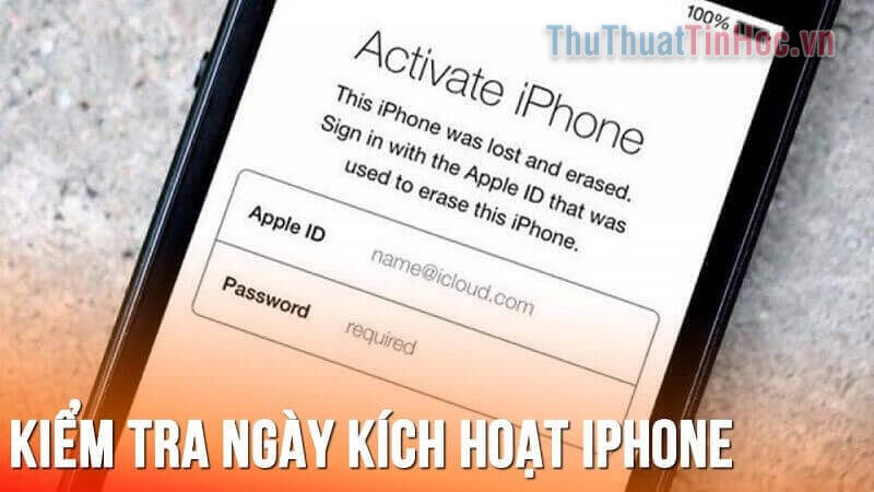 Kiểm tra ngày kích hoạt Iphone