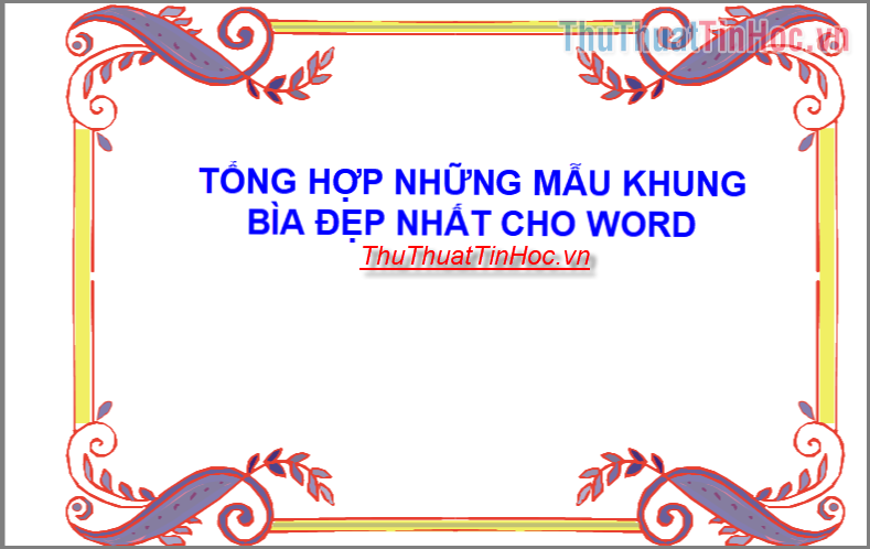 Tổng hợp những mẫu khung bìa đẹp nhất cho Word