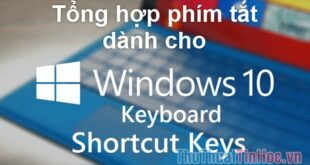 Những phím tắt cần thiết cho Windows 10