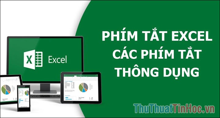 Các phím tắt trong Excel cần phải biết