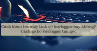 Phát hiện và loại bỏ keylogger trên máy tính: Cách thực hiện và xóa hoàn toàn