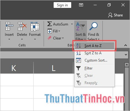 Trong phần Editing, click vào Sort & Filter rồi chọn Sort A to Z