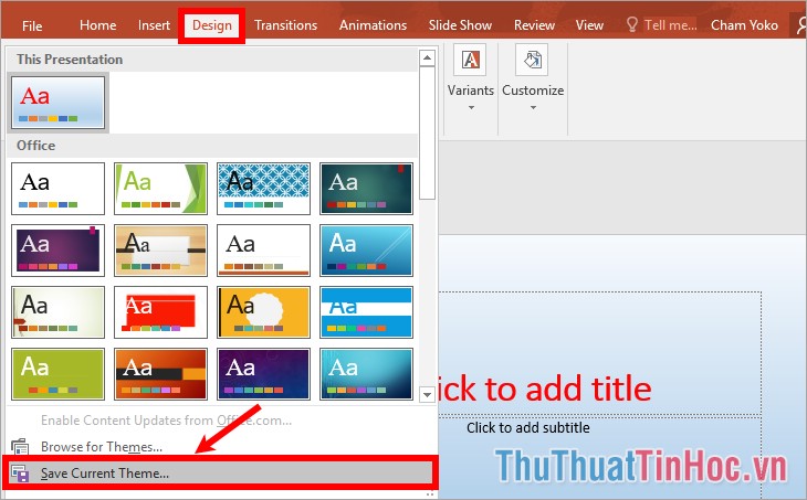 Chọn Save Current Theme