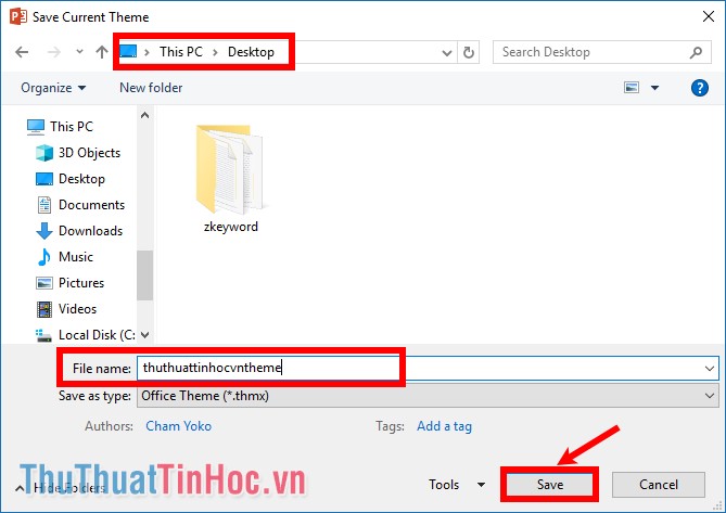 Chọn đến thư mục chứa theme cần lưu, đặt tên cho theme