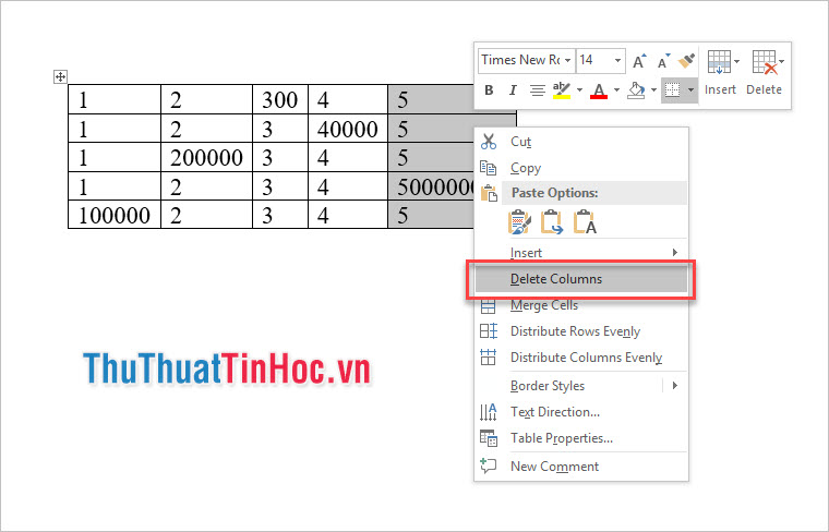 Bôi đen cột rồi click chuột phải vào mảng và chọn Delete Columns